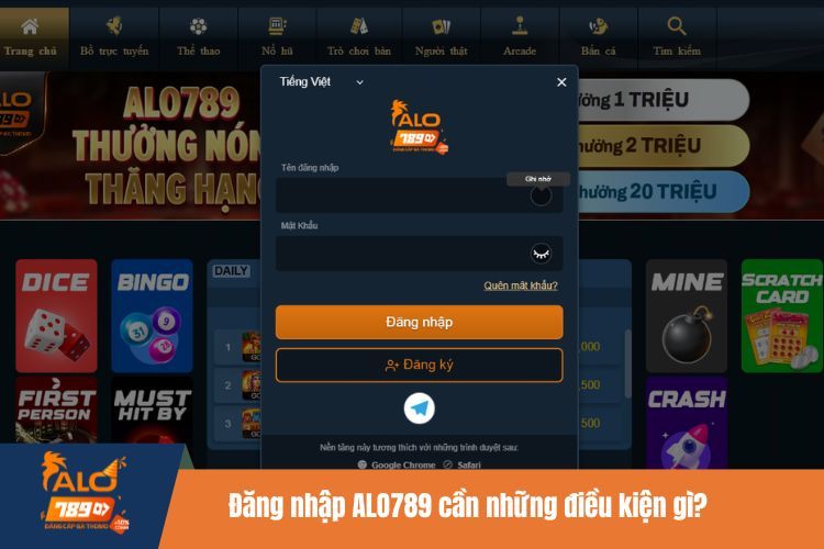 Đăng nhập ALO789 cần những điều kiện gì?